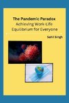 The Pandemic Paradox