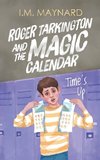 Roger Tarkington and the Magic Calendar