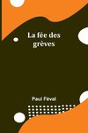 La fée des grèves