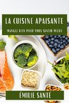 La Cuisine Apaisante