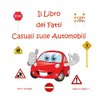 Il Libro dei Fatti Casuali sulle Automobili