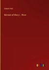 Memoir of Mary L. Ware