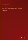 Life and Conversations of Dr. Samuel Johnson