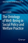 The Ontology of Well-Being in Social Policy and Welfare Practice