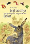 Esel Erasmus unterwegs im sagenhaften Erfurt