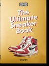 Sneaker Freaker. The Ultimate Sneaker Book. 40th Ed.