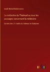 La médecine du Thalmud ou tous les passages concernant la médecine