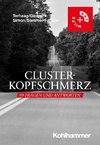 Clusterkopfschmerz: 99 Fragen und Antworten