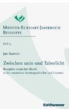 Zwischen unio und Taborlicht [Arbeitstitel]