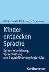 Kinder entdecken Sprache