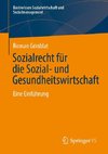 Sozialrecht für die Sozial- und Gesundheitswirtschaft