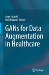 GANs for Data Augmentation in Healthcare