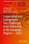 Cooperation and Enlargement: Two Challenges to be Addressed in the European Projects¿2022