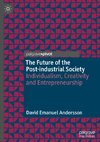 The Future of the Post-industrial Society