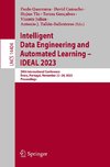 Intelligent Data Engineering and Automated Learning ¿ IDEAL 2023