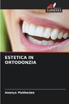 ESTETICA IN ORTODONZIA