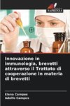 Innovazione in immunologia, brevetti attraverso il Trattato di cooperazione in materia di brevetti