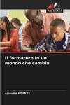 Il formatore in un mondo che cambia