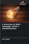 Il principio di Dahl: vantaggi, limiti e ottimizzazione