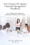 The Ultimate PR Agency Financial Management Handbook