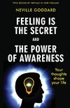 Feeling Is the Secret and The Power of Awareness