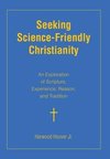 Seeking Science-Friendly Christianity