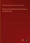 Bulletin de la Société de l'histoire de Paris et de l'Ile-de-France