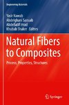 Natural Fibers to Composites