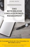 Das Betriebliche Eingliederungsmanagement