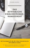 Das Betriebliche Eingliederungsmanagement