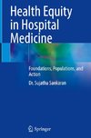 Health Equity in Hospital Medicine