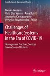 Challenges of Healthcare Systems in the Era of COVID-19