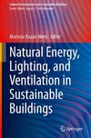 Natural Energy, Lighting, and Ventilation in Sustainable Buildings