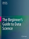 The Beginner's Guide to Data Science