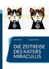 Die Zeitreise des Katers Miraculus