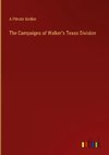 The Campaigns of Walker's Texas Division