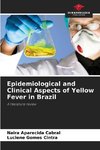 Epidemiological and Clinical Aspects of Yellow Fever in Brazil