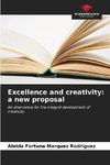 Excellence and creativity: a new proposal