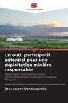 Un outil participatif potentiel pour une exploitation minière responsable