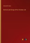 Sermons and Songs of the Christian Life