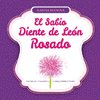 El Sabio Diente de León Rosado Inspirado por la Naturaleza y la Antigua Sabiduría Popular