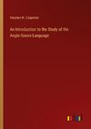 An Introduction to the Study of the Anglo-Saxon Language