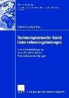 Technologietransfer durch Unternehmensgründungen