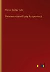 Commentaries on Equity Jurisprudence