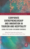 Corporate Entrepreneurship and Innovation in Tourism and Hospitality