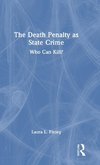 The Death Penalty as State Crime