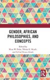 Gender, African Philosophies, and Concepts