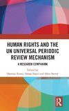 Human Rights and the UN Universal Periodic Review Mechanism