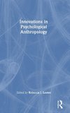 Innovations in Psychological Anthropology