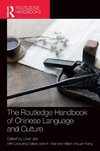 The Routledge Handbook of Chinese Language and Culture